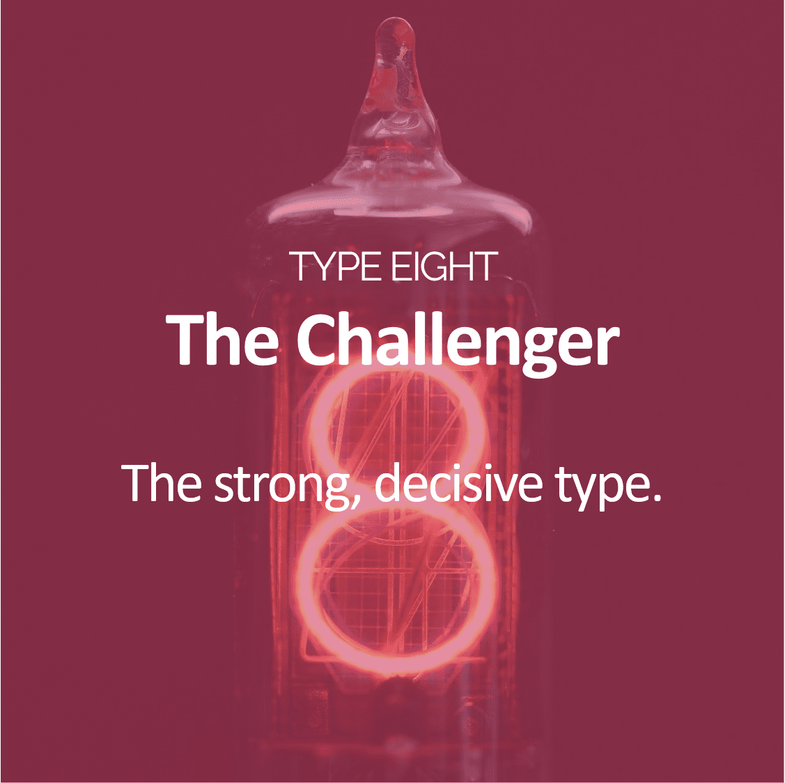Enneagram Type Eight - The Challenger